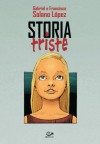 Una storia triste - Gabriel Solano López, Francisco Solano López