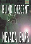 Blind Descent - Nevada Barr