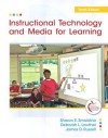 Instructional Technology and Media for Learning (10th Edition) - Sharon E. Smaldino, James D.R., Deborah L. Lowther