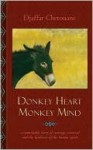 Donkey Heart Monkey Mind - Djaffar Chetouane