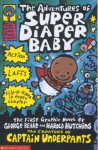 The Adventures of Super Diaper Baby (Captain Underpants) - Dav Pilkey