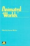 Animated Worlds - Suzanne Buchan