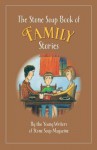 The Stone Soup Book of Family Stories - William Rubel, Gerry Mandel, Michael King