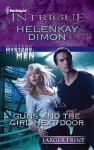 Guns and the Girl Next Door (Harlequin Intrigue (Larger Print)) - HelenKay Dimon