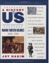 A History of US: Making Thirteen Colonies: 1600-1740 A History of US Book Two - Joy Hakim