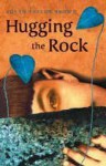 Hugging The Rock - Susan Taylor Brown