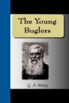 The Young Buglers - G.A. Henty