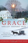 Grace: A Christmas Sisters of the Heart Novel - Shelley Shepard Gray