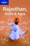 Rajasthan, Delhi & Agra (Regional Guide) - Lindsay Brown, Lonely Planet