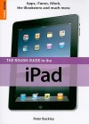 The Rough Guide To The iPad - Peter Buckley