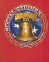 Scott Foresman Social Studies: Building a Nation - Scott Foresnam, Michael Funk, Mike Reagan