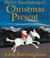 Harvey Slumfenburger's Christmas Present - John Burningham