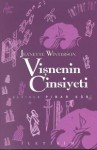 Vişnenin Cinsiyeti - Jeanette Winterson, Pınar Kür