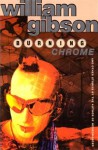 Burning Chrome - William Gibson