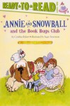 Annie and Snowball and the Book Bugs Club - Cynthia Rylant, Suçie Stevenson