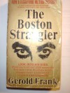 The Boston Strangler - Gerold Frank