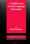 Cognition and Second Language Instruction - Peter Robinson