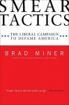 Smear Tactics - Brad Miner