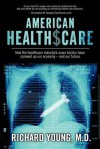 American Healthscare - Richard Young