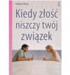 Kiedy złość niszczy twój związek - Matthew McKay