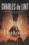 Angel of Darkness - Charles de Lint