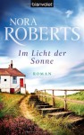 Im Licht der Sonne - Elke Bartels, Nora Roberts