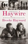 Haywire - Brooke Hayward