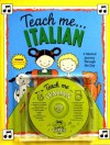 Teach Me Italian: A Musical Journey Through the Day - Judy Mahoney