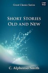 Short Stories Old and New - Charles Alphonso Smith