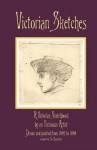 Victorian Sketches: A Victorian Sketchbook by an Unknown Artist - Tom Richardson