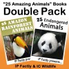 25 Endangered Animals & 25 Amazon Rainforest Animals - DOUBLE PACK. Amazing facts, photos & video links to some of the world's most awesome animals. (25 Amazing Animals Series) - IC Wildlife