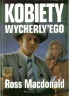 Kobiety Wycherly'ego - Ross MacDonald