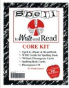 Spell to Write And Read / Core Kit - Teacher's Edition - Wanda Sanseri