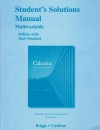 Student Solutions Manual, Multivariable for Calculus and Calculus: Early Transcendentals - William L. Briggs, Lyle Cochran