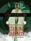 Stalking Darkness (Library Edition) - Lynn Flewelling