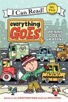 Everything Goes: Henry Goes Skating - Brian Biggs, Simon Abbott