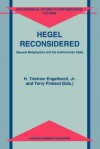 Hegel Reconsidered: Beyond Metaphysics and the Authoritarian State - H. Tristram Engelhardt Jr., T. Pinkard