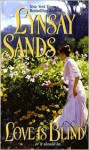 Love is Blind - Lynsay Sands