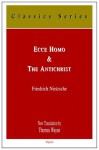 Ecce Homo/The Antichrist (paper) - Friedrich Nietzsche, Thomas Wayne