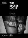 The Secret Hour - Richard Godwin