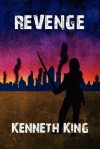 Revenge: Book 3 of the Buchanan Bloodbath Series - Kenneth King