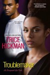 When Trouble Finds You - Trice Hickman