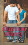 All He Ever Needed  - Shannon Stacey