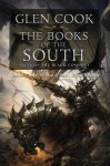 The Books of the South: Tales of the Black Company - Glen Cook