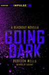 Going Dark (Blackout #0.5) - Robison Wells