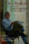 Tom Bingham and the Transformation of the Law: A Liber Amicorum - Mads Andenas, Duncan Fairgrieve