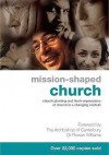 Mission Shaped Church: Church Planting And Fresh Expressions Of Church In A Changing Context - Graham Cray