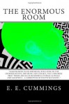 The Enormous Room - E.E. Cummings