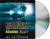 The Bourne Legacy - Scott Brick, Eric Van Lustbader