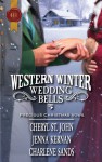 Western Winter Wedding Bells - Cheryl St.John, Jenna Kernan, Charlene Sands